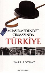 Muasır Medeniyet Çıkmazında Türkiye - 1