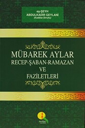 Mübarek Aylar - Recep Şaban Ramazan ve Faziletleri - 1