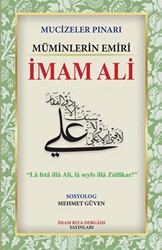 Mucizeler Pınarı Müminlerin Emiri İmam Ali - 1