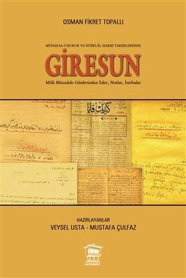 Müdafaa-i Hukuk ve İstiklal Harbi Tarihlerinde Giresun - 1