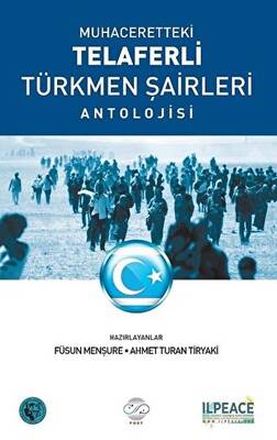 Muhaceretteki Telaferli Türkmen Şairleri Antolojisi - 1