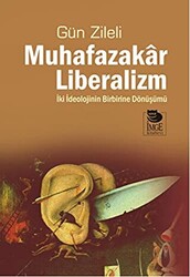 Muhafazakar Liberalizm - 1