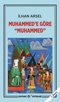 Muhammed’e Göre Muhammed - 1