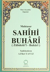 Muhtasar Sahihi Buhari Zübdetü’l - Buhari - 1