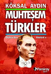Muhteşem Türkler - 1