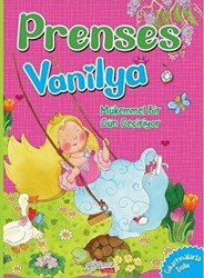 Mükemmel Bir Gün Geçiyor - Prenses Vanilya - 1