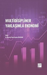 Multidisipliner Yaklaşımla Ekonomi - 1