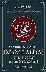 Müminlerin Efendisi İmam-ı Ali - Beşeri Üstünlükleri - 1