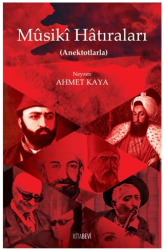 Musiki Hatıraları - Kitabevi Yayınları
