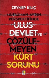 Müslüman Aydın Perspektifinde Ulus Devlet ve Çözülemeyen Kürt Sorunu - 1