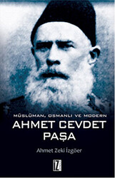 Müslüman, Osmanlı ve Modern Ahmet Cevdet Paşa - 1