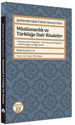 Müslümanlık ve Türklüğe Dair Risaleler - 1