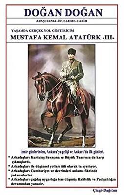 Mustafa Kemal Atatürk 3 - Yaşamda Yol Göstericim - 1