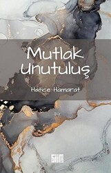 Mutlak Unutuluş - Şiirden Yayıncılık