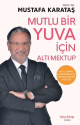 Mutlu Bir Yuva İçin Altı Mektup - Hayykitap