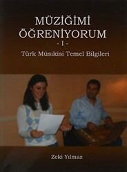 Müziğimi Öğreniyorum 1 - Çağlar Musıki Yayınları