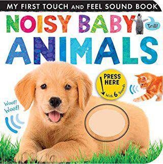 My First Touch And Feel Sound Book: Noisy Baby Animal New Edition - 1