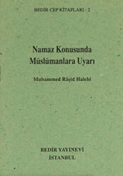 Namaz konusunda Müslümanlara Uyarı - Bedir Yayınları