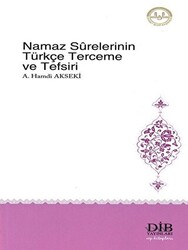Namaz Surelerinin Türkçe Terceme ve Tefsiri - 1