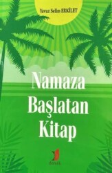 Namaza Başlatan Kitap - Demlik Yayınları