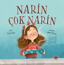 Narin Çok Narin - Karavan Çocuk Yayınları