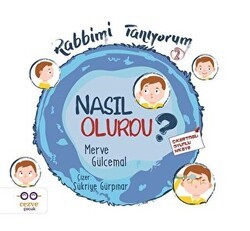 Nasıl Olurdu? - Rabbimi Tanıyorum 2 - Cezve Çocuk