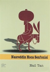 Nasreddin Hoca Senfonisi - 1