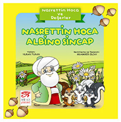 Nasrettin Hoca ve Değerler - Nasrettin Hoca Albino Sincap - 1