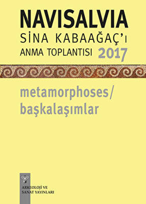 NaviSalvia - Sina Kabaağaç`ı Anma Toplantısı - 2017 - Metamorphoses - Başkalaşımlar - 1