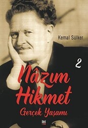 Nazım Hikmet - Gerçek Yaşamı 2 - İleri Yayınları