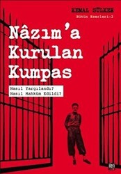 Nazım`a Kurulan Kumpas - İleri Yayınları