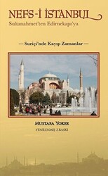 Nefs-i İstanbul: Sultanahmet`ten Edirnekapı`ya - 1