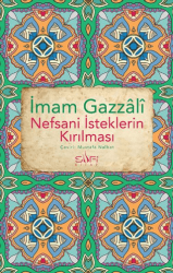 Nefsani İsteklerin Kırılması - Sufi Kitap