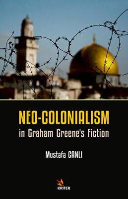 Neo-Colonialism in Graham Greene`s Fiction - 1