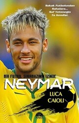 Neymar - Bir Futbol Sihirbazının İzinde - 1