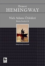 Nick Adams Öyküleri Bütün Eserleri 14 - 1