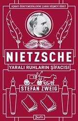 Nietzsche: Yaralı Ruhların Şifacısı - 1