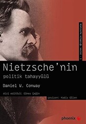 Nietzsche’nin Politik Tahayyülü - 1