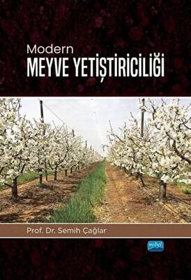 Nobel Modern Meyve Yetiştiriciliği - Semih Çağlar Nobel Akademi Yayınları - 1