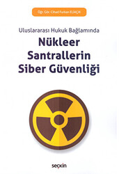 Nükleer Santrallerin Siber Güvenliği - 1