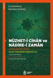 Nüzhet-i Cihan ve Nadire-i Zaman Nigaristan - 1