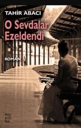 O Sevdalar Ezeldendi - Sözcükler Yayınları