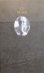 O ve Ben: 152 - Necip Fazıl Bütün Eserleri Deri Cilt - Büyük Doğu Yayınları