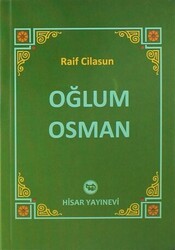 Oğlum Osman - Hisar Yayınevi