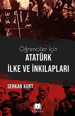 Öğrenciler İçin Atatürk İlke ve İnkılapları - 1