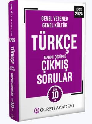 Öğreti Akademi 2024 KPSS Genel Yetenek Genel Kültür Türkçe Tamamı Çözümlü Çıkmış Sorular - 1