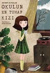 Okulun En Tuhaf Kızı - Paraşüt Kitap