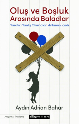 Oluş ve Boşluk Arasında Baladlar - Epsilon Yayınevi