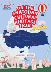 On the Anatolian Cultural Heritage Trail - Yeditepe Üniversitesi Yayınevi