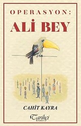 Operasyon: Ali Bey - 1